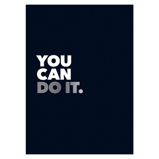 You Can Do It : Positive Quotes and Affirmations for Encouragement