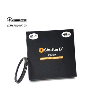 SHUTTER B FILTER SLIM PRO MC UV ฟิวเตอร์เลนส์