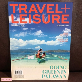 นิตยสารภาษาอังกฤษ Travel+Leisure Southeast Asia : NOV 2015 Green Issue