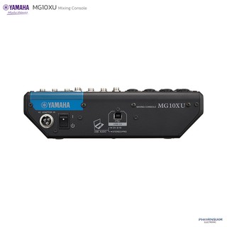 Yamaha MG10XU มิกเซอร์ 10-Channel 4 Mic / 10 Line Inputs (4 mono + 3 stereo) / 1 Stereo Bus / 1 AUX มี effect + USB