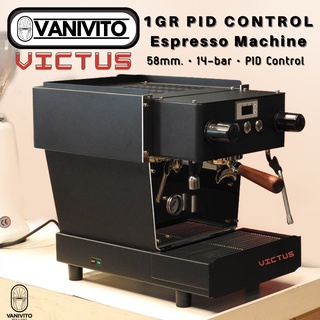 มาใหม่ VANIVITO VICTUS 1GR PID CONTROL ESPRESSO MACHINE เครื่องชงกาแฟเอสเปรสโซ 1 หัว เครื่องชงกาแฟ by VANIVITO