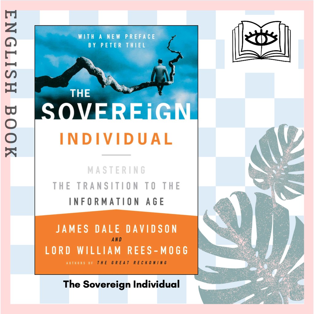 [Querida] หนังสือภาษาอังกฤษ The Sovereign Individual : Mastering the Transition to the Information A