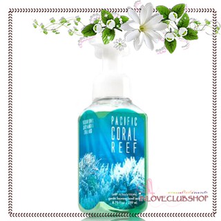 Bath &amp; Body Works  Gentle Foaming Hand Soap 259 ml.  Pacific Coral Reef