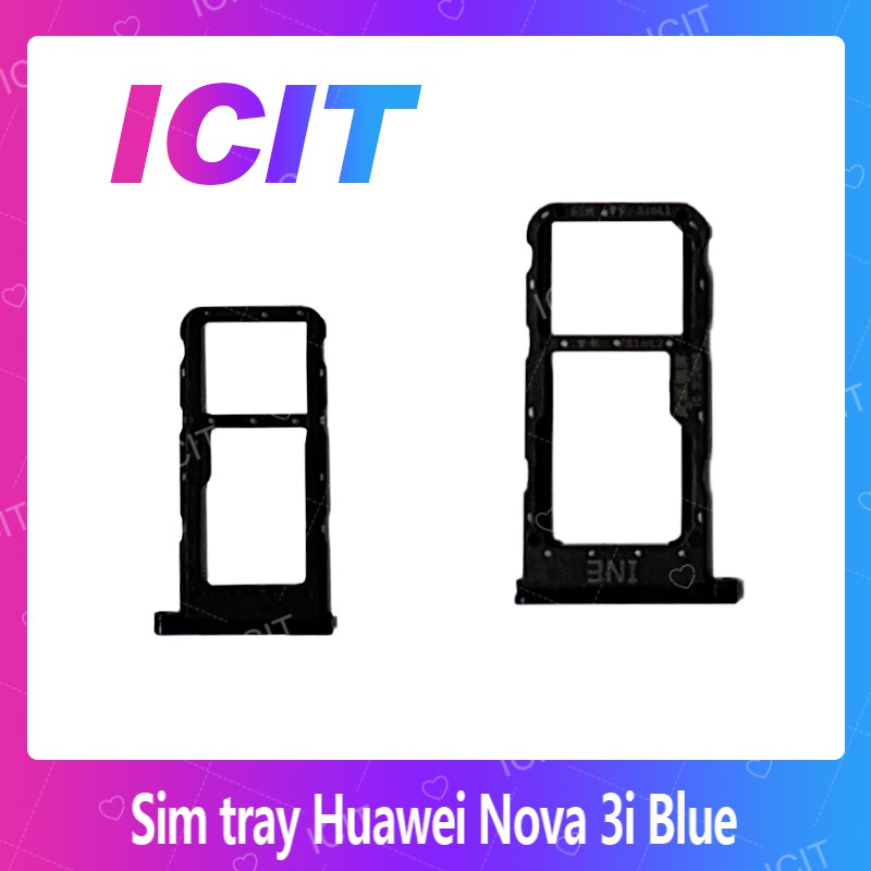 Huawei Nova 3i อะไหล่ถาดซิม ถาดใส่ซิม Sim Tray (ได้1ชิ้นค่ะ) สินค้าพร้อมส่ง คุณภาพดี อะไหล่มือถือ ICIT 2020