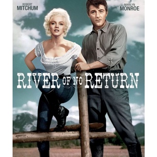 สายน้ำไม่ไหลกลับ River of No Return : 1954 #หนังฝรั่ง #คลาสสิค - โรแมนติก ผจญภัย