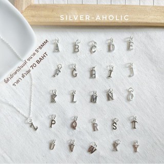 Silver-Aholic จี้ตัวอักษรเงินแท้ กว้าง 5mm สูง 8mm