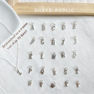 Silver-Aholic จี้ตัวอักษรเงินแท้ กว้าง 5mm สูง 8mm