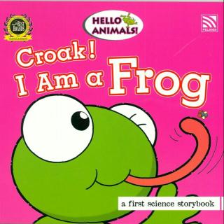 หนังสือภาษาอังกฤษเด็ก Hello Animals! Croak! I Am A Frog นิทานเด็ก Pelangithai