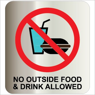 KSS037 NO OUTSIDE FOOD & DRIN ALLOWED SILVER BRUSHED SIGN STICKER 105X115MM