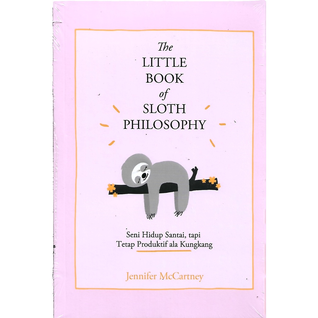 The LITTLE BOOK OF SLOTH PHILOSOPHY -UR