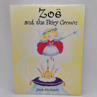 Zoe and the Fairy Crown., by Jane Andrews -112