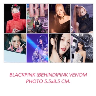 BLACKPINK - รูป PHOTO (BEHIND) PINK VENOM PHOTO 5.5x8.5 CM.