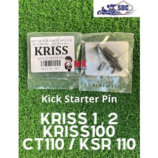 (SDC) Kick STARTER Pin ชุดโมเดน่า KRISS 1 2 Kriss100 CT110 KSR Engko Pin Ball Spring Clip Kriss110