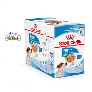 [ยกกล่อง 12 ซอง] Royal Canin Mini Puppy pouch อาหารเปียกลูกสุนัข ขนาดเล็ก อายุ 2-10 เดือน 12ซอง