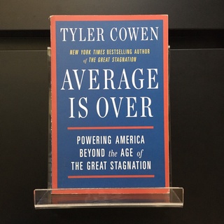 Average Is Over -  Tyler Cowen