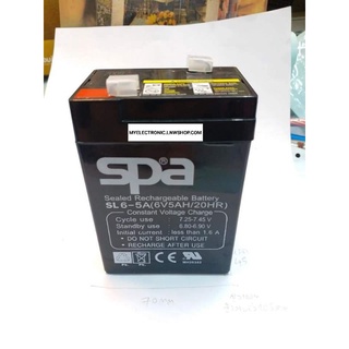 BATTERY 6V5A แบตเตอรี่แห้ง SL-5AH แบตเตอรี่สำรองไฟ SL6-5A ยี่ห้อ SPA ของแท้