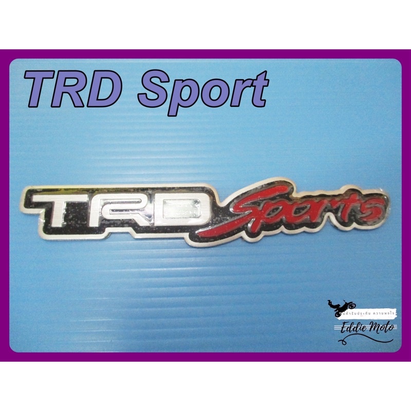 TRD SPORT" ALUMINIUM" PLATE with STICKER Fit For TOYOTA // โลโก้ TRD Sport เพจงานอลูมิเนียม