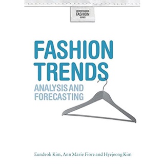 Fashion Trends : Analysis and Forecasting (Understanding Fashion) หนังสือภาษาอังกฤษมือ1(New) ส่งจากไทย