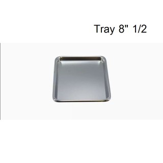 Tray 8" 1/2(ถาดใส่เครื่องมือแพทย์,ถาดใส่เครื่องมือทันตกรรม,ถาดสแตนเลสชุดตรวจฟัน)