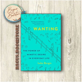 Wanting - Luke Burgis (ภาษาอังกฤษ) - bagus.bookstore