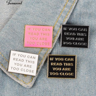 ☀Too Close Letter Brooch Pin Jeans Collar Unisex Anti Social