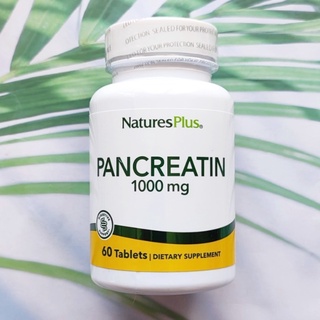 แพนคริเอติน Pancreatin 1000 mg 60 Tablets (NaturesPlus®) ระบบย่อยอาหาร