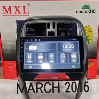 เครื่องเล่นระบบ Android ตรงรุ่น Nissan March ปี16 ใหม่ล่าสุด MXL​ 10"/Android V:10