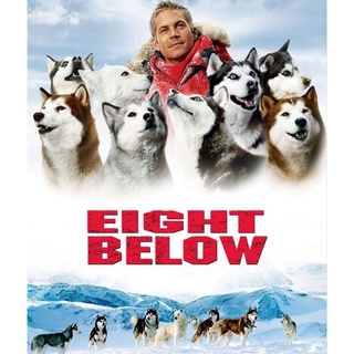 ปฏิบัติการ 8 พันธุ์อึดสุดขั้วโลก Eight Below : 2006 #หนังฝรั่ง - ดราม่า ผจญภัย #พอล วอล์กเกอร์
