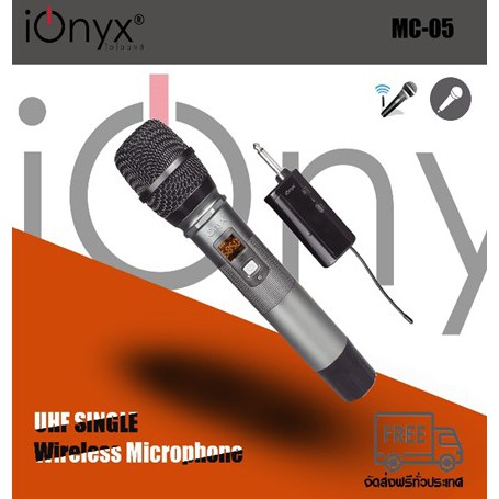 ionyx MC-05 ไมค์โครโฟนไร้สาย ไมค์ลอยเดี่ยว UHF SINGLE Wireless Microphone