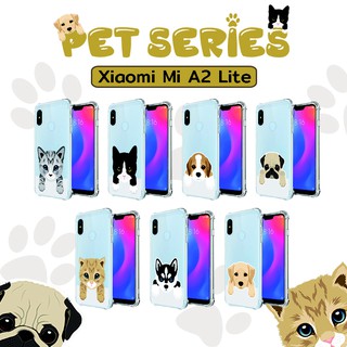 เคส สำหรับ Xiaomi Mi A2 Lite [Pet Series] Anti-Shock Protection TPU Case