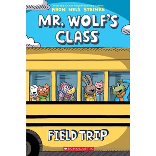 Mr. Wolfs Class 4 : Field Trip