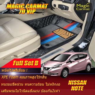 Nissan Note 2017-รุ่นปัจจุบัน Full Set B (เต็มคันรวมถาดท้ายรถแบบ B) พรมรถยนต์ Nissan Note พรม7D VIP Magic Carmat