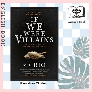 [Querida] หนังสือภาษาอังกฤษ If We Were Villains by M. L. Rio