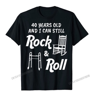 ถูกสุดๆเสื้อยืดผ้าฝ้าย พิมพ์ลาย Rock And Roll 40th Birthday Gag คุณภาพสูง สไตล์ฮาราจูกุ สําหรับผู้ชาย