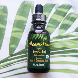 (NeemAura®) Organic Neem Seed Oil 30 ml น้ำมันสะเดาสกัด น้ำมันนีม บำรุงผิว ผิวชุ่มชื่น เปล่งปลั่ง