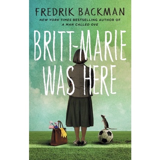 หนังสือภาษาอังกฤษ Britt Marie Was Here  by Fredrik Backman