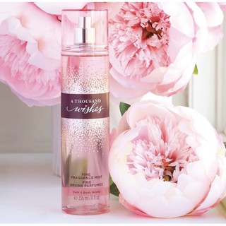 Bath &amp; Body Works : A Thousand Wish  Fine Fragrance Mist สเปรย์น้ำหอมฉีดหลังอาบน้ำกลิ่นหอมติดตัวตลอดวัน 236 g.