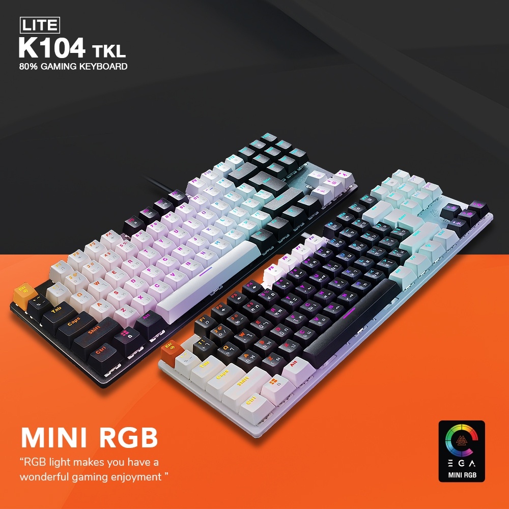 คีย์บอร์ด EGA Type K104 TKL 87Keys Lite Gaming Keyboard Mechanical คีย์บอร์ดแมคคานิคอล คีย์บอร์ดเกมมิ่ง ประกันศูนย์ 1 ปี