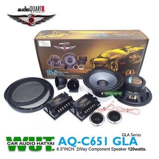 AUDIO QUART เครื่องเสียงรถยนต์ ลำโพงเสียงกลางแหลม 6.5นิ้ว (แยกชิ้น) 2 ทาง 120watts. audio quart รุ่น AQ-651 GLA Series