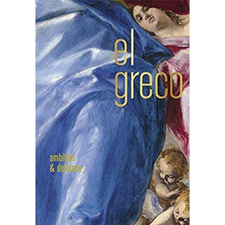 El Greco : Ambition &amp; Defiance [Hardcover]หนังสือภาษาอังกฤษมือ1(New) ส่งจากไทย