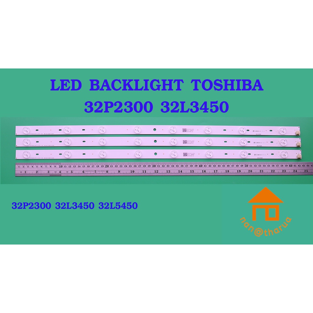หลอดไฟ BACKLIGHT TOSHIBA 32P2300 32L3450 32L5450