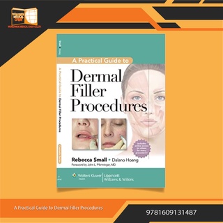 Practical Guide to Dermal Filler Procedures