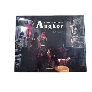 หนังสือภาษาอังกฤษ Passage Through Angkor by Mark Standen