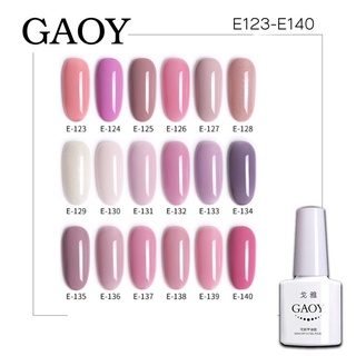 New สีเจล Gaoy 7.3ml.รหัสสี E123-140สี โทนนู๊ดหวานละมุน อมยิ้มน่ากินสุดๆ  เม็ดสีแน่นมาก (ต้องใช้เครื่องอบนะจ้ะ)