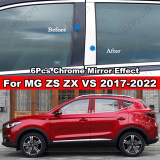 สติกเกอร์โครเมี่ยม สเตนเลส ติดเสาประตู หน้าต่างรถยนต์ สําหรับ MG ZS EV ZX ZST VS 2017-2022 6 ชิ้น