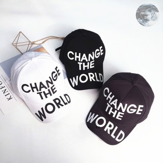 CHANGE THE WORLD