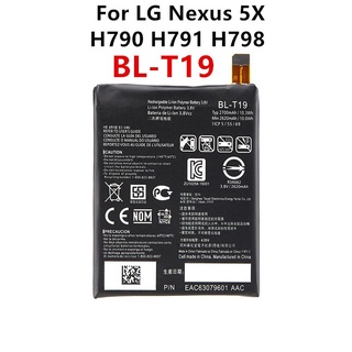 BL-T19 สำหรับ LG Nexus 5X H790 BLT19 H791 H798 T19 BLT19แบตเตอรี่โทรศัพท์มือถือ 2700MAh