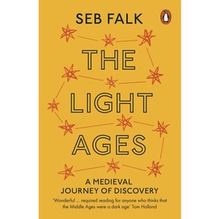 หนังสือใหม่พร้อมส่ง LIGHT AGES, THE: A MEDIEVAL JOURNEY OF DISCOVERY