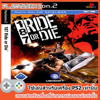 แผ่นเกมส์ PS2 - 187 Ride or Die (USA)