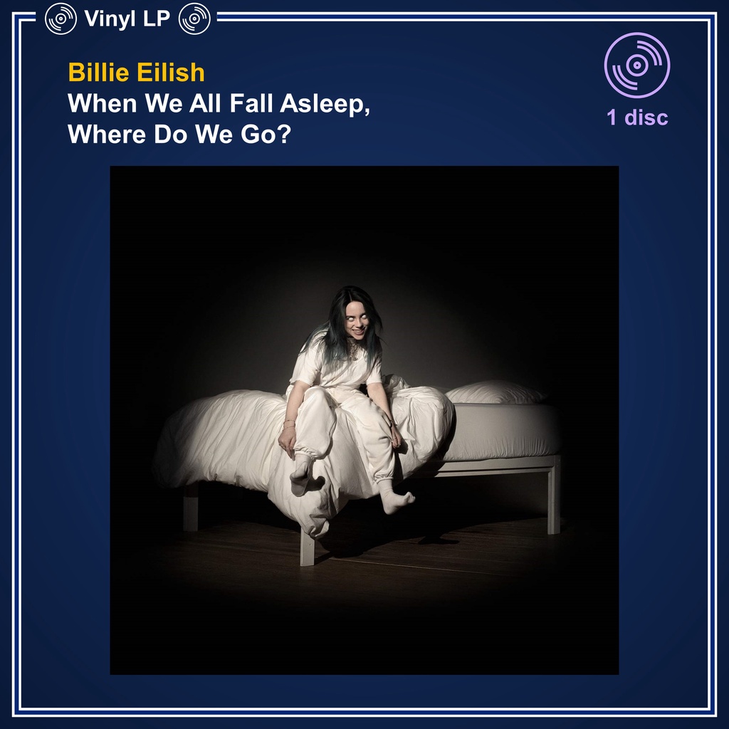 [แผ่นเสียง Vinyl LP] Billie Eilish - When We All Fall Asleep, Where Do We Go? [ใหม่และซีล SS]